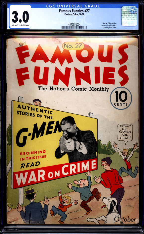 Famous Funnies #27 CGC 3.0 (1936) War on Crime Begins! 1st True Crime!