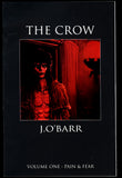 The Crow: Volume One Pain & Fear Trade Paper Back James O'Barr 1st printing!