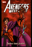 Avengers West Coast Darker Than Scarlet Marvel 2008 First Printing TPB