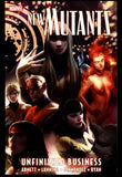 New Mutants Unfinished Business Marvel 2011 First Printing TPB