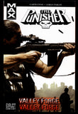 Punisher Max Vol 10 Valley Forge, Valley Forge 2008 First Printing TPB