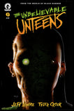 The Unbelievable Unteens #1 Dark Horse 2021 (NM+) 1st Appearance!