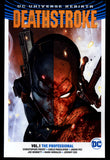 Deathstroke Vol 1 The Professional DC Comics 2017 First Printing TPB