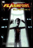 The World Of Flashpoint Featuring Super Man 2012 First Printing TPB
