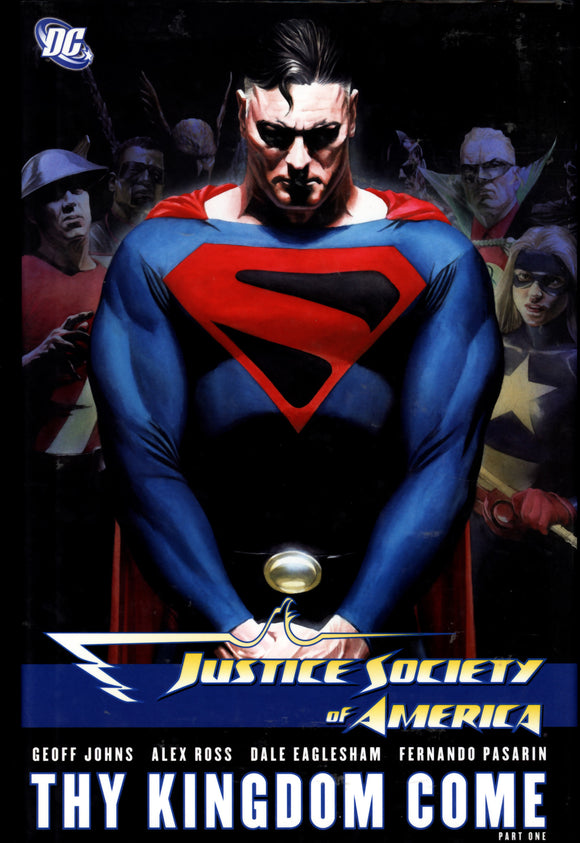 Justice Society Of America Thy Kingdom Come Part One 2008 Hard Cover