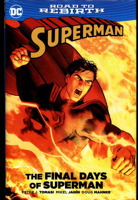 Superman: The Final Days Of Superman DC 2016 First Printing Hard Cover