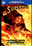 Superman: The Final Days Of Superman DC 2016 First Printing Hard Cover