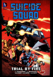 Suicide Squad Vol 1 Trial By Fire DC 2015 First Printing Trade Paper Back