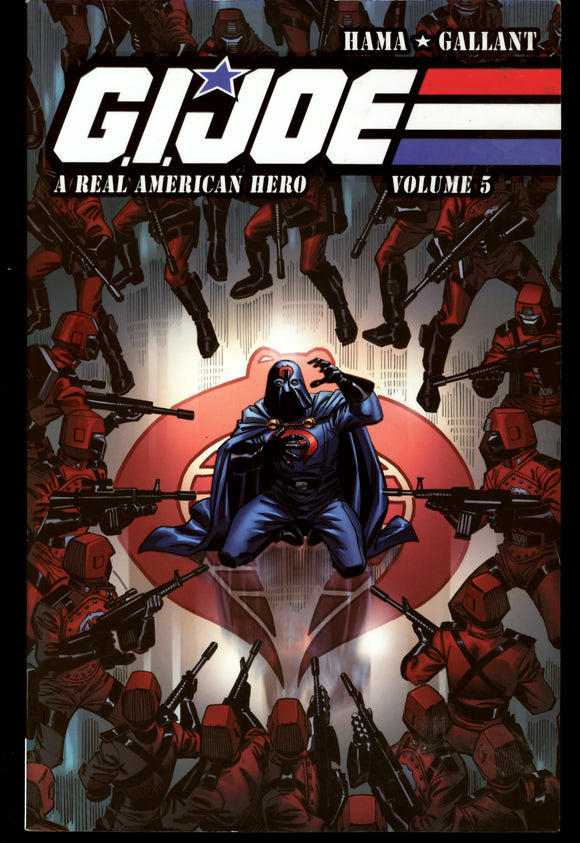 G.I. Joe A Real American Hero Vol 5 IDW 2012 First Printing TPB