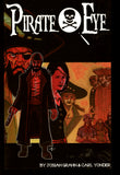 Pirate Eye #1 Action Lab 2012 First Printing Trade Paper Back