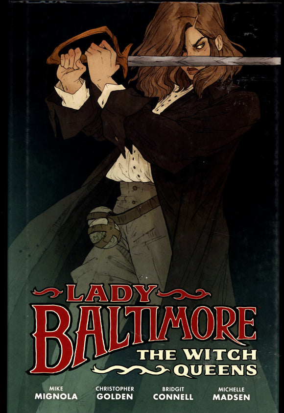 Lady Baltimore Vol 1 The Witch Queens Dark Horse 2022 First Printing HC