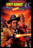 Lance Barnes Post Nuke Dick Moonstone 2004 Trade Paper Back