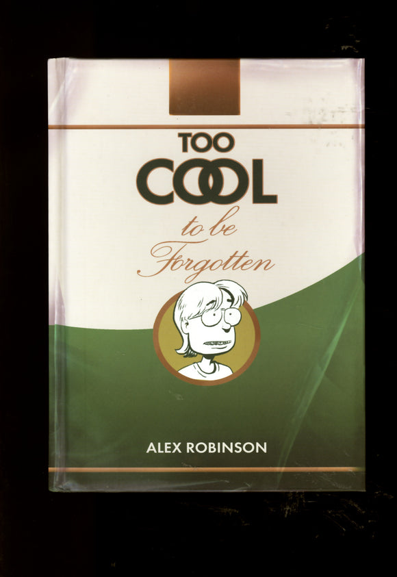 Too Cool To Be Forgotten Top Shelf 2008 Alex Robinson Hard Cover