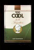 Too Cool To Be Forgotten Top Shelf 2008 Alex Robinson Hard Cover