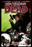 The Walking Dead Vol 12 Life Among Them Image 2010 Second Printing TPB