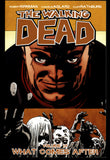 The Walking Dead Vol 18 What Comes After Image 2013 First Printing TPB