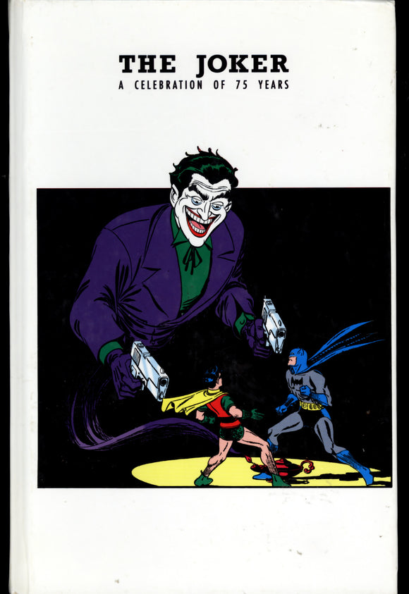 The Joker A Celebration Of 75 Years DC Comics 2014 Second Printing HC