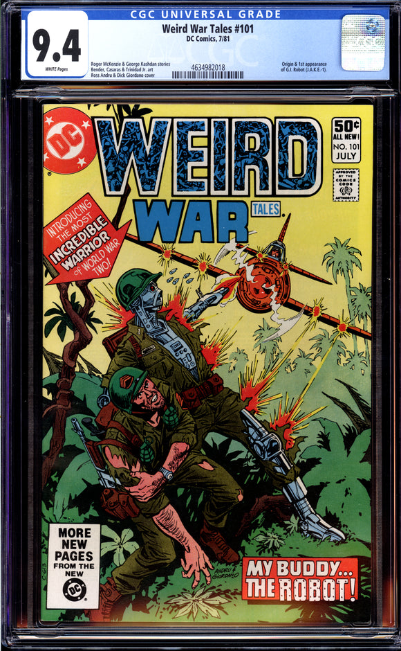 Weird War Tales #101 CGC 9.4 (1981) Origin & 1st App. of G.I. Robot!