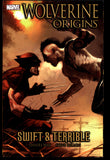 Wolverine Origins Vol 3 Swift And Terrible Marvel 2007 1st Printing TPB