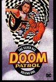 Doom Patrol Silver Age Vol 1 DC Comics 2018 1st Printing Trade TPB