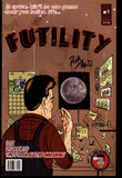 Futility #1 Lost Disoriented Time For an Electro-Wakening Red Hayes