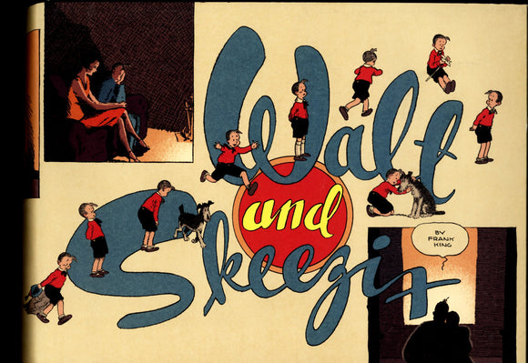 Walt & Skeezix By Frank O. King 1927 & 1928 Drawn & Quarterly Books