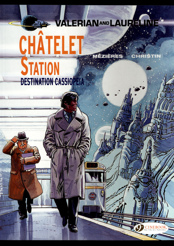 Valerian & Laureline Chatelet Station Destination Cassiopeia Cinebook