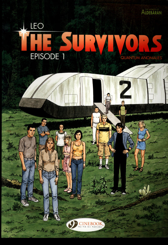 The Survivors Quantum Anomalies Episode 1 Cinebook 2014 First Edition TPB