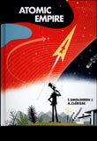 Atomic Empire IDW Publishing 2018 First Printing Hard Cover