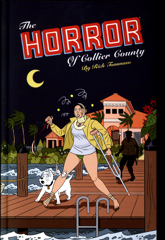 The Horror Of Collier County Dark Horse Comics 2019 First Edition HC