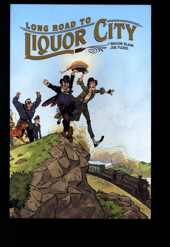 Long Road To Liquor City Oni Press 2019 First Edition Trade Paper Back