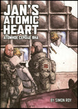 Jan's Atomic Heart By Simon Roy New Reliable Press 2009