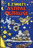 E.Z.Wolf's Astral Outhouse By Ted Richards 1977