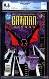 Batman Beyond #1 CGC 9.6 (1999) 1st App. Terry McGinnis - NEWSSTAND