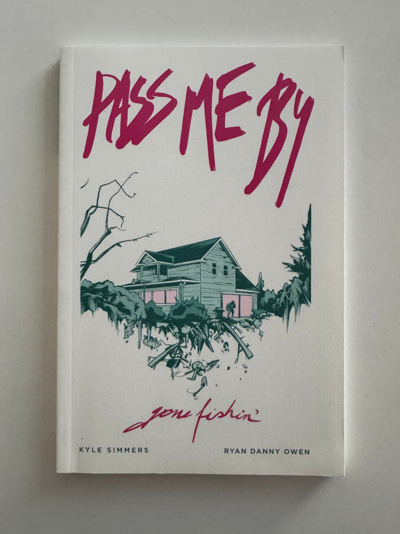 Pass Me By: Gone Fishin' by Ryan Danny Owen Paperback Book