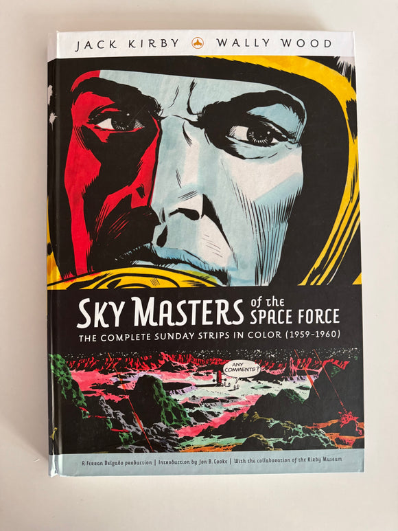 Sky Masters Of The Space Force The Complete Sunday Strips In Colour HC
