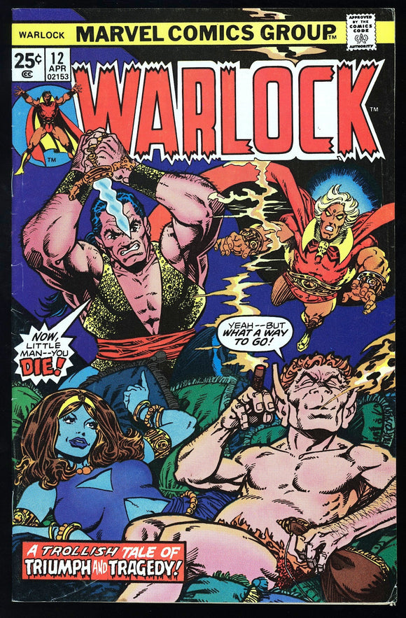 Warlock #12 Marvel Comics 1975 (FN+) 1st Cover App of Pip The Troll!
