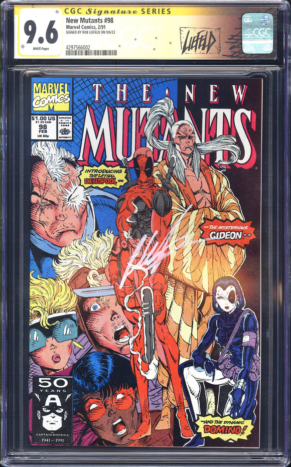 New Mutants #98 CGC 9.6 (1991) 1st App Deadpool! Signed by Rob Liefeld!