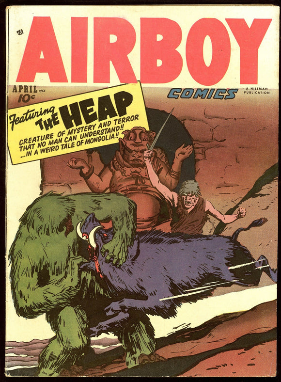 Airboy Comics #3 Hillman Periodicals 1952 (FN-) 1st Cover App of Heap!