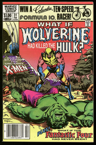 What If Vol 1 #31 Marvel 1982 (NM-) Wolverine Had Killed Hulk? NEWSSTAND!