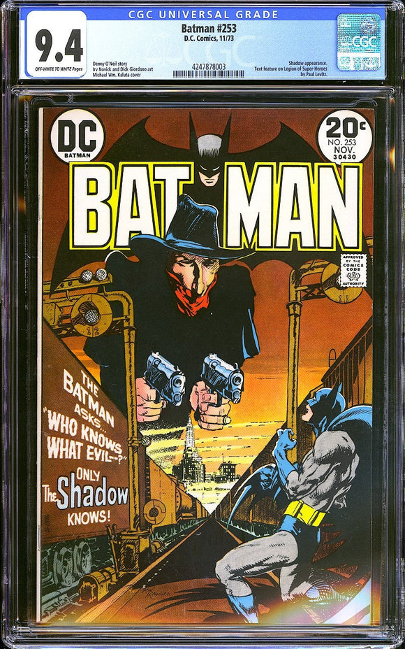 Batman #253 CGC 9.4 (1972) 1st Shadow & Batman meeting!