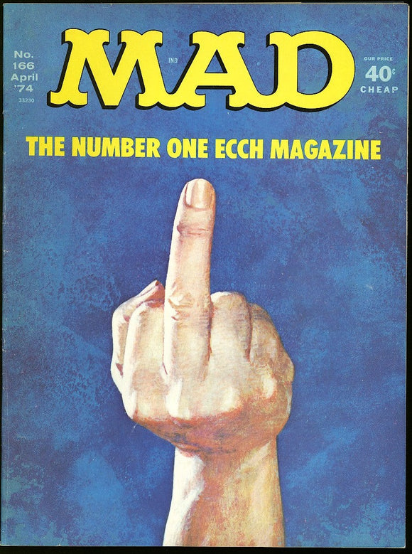 Mad Magazine #166 April 1974 Middle Finger Ecch Magazine Cover